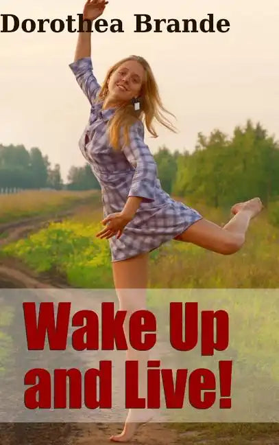 Wake Up and Live! - Hardcover