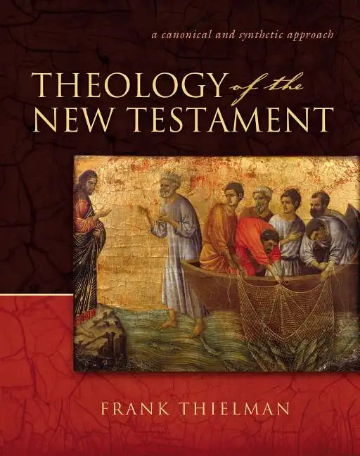 Theology of the New Testament Hardcover - Hardcover