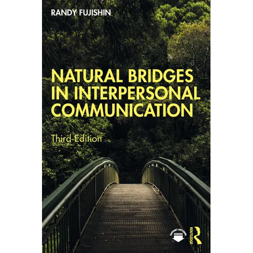 Natural Bridges in Interpersonal Communication - Paperback