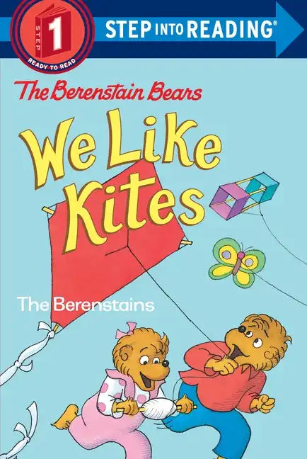Berenstain Bears: We Like Kites - Paperback