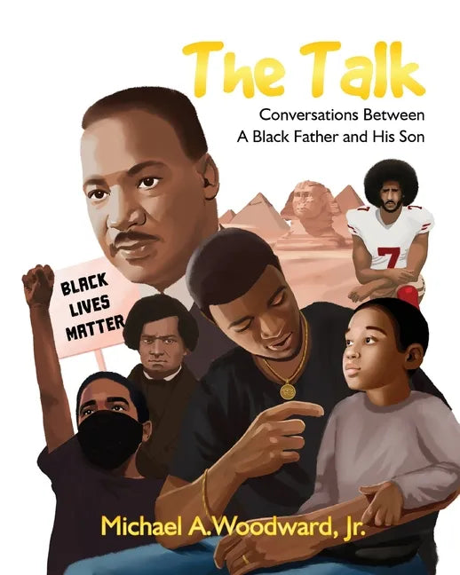 The Talk: Conversations Between A Black Father and His Son - Paperback