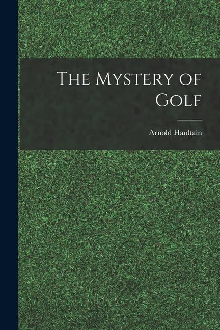 The Mystery of Golf - Paperback