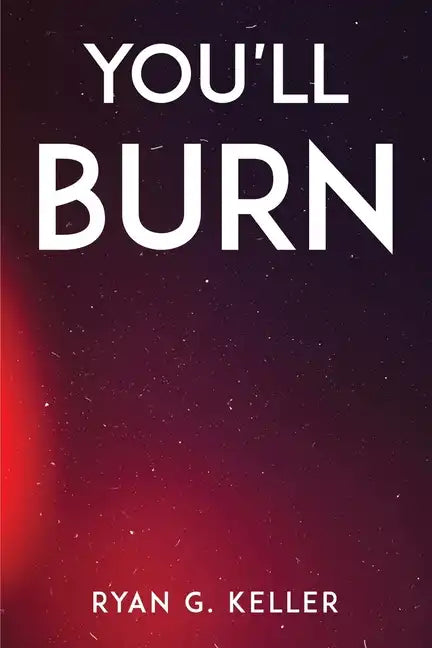You'll Burn - Paperback