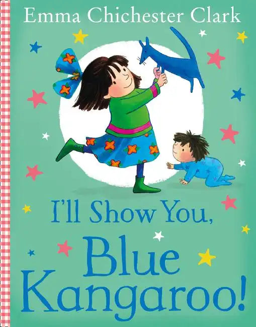 I'll Show You, Blue Kangaroo! - Paperback