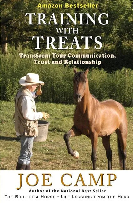 Training with Treats: Transform Your Communication, Trust and Relationship - Paperback