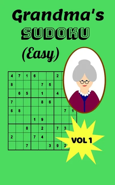 Grandma's Sudoku (Easy): Grandma's Beginners Sudoku, 5x8 Travel Size, Large Print, 120 pages, Two Puzzles Per Page, Gift for Grandparents, Fun - Paperback