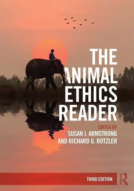 The Animal Ethics Reader - Paperback