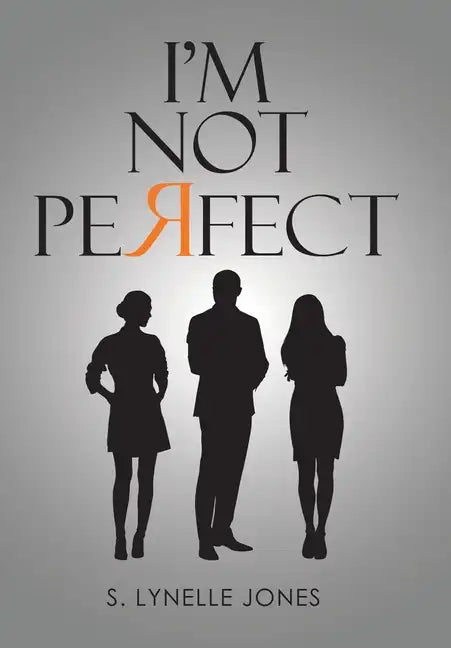 I'm Not Perfect - Hardcover