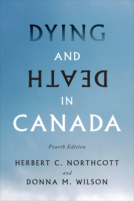 Dying and Death in Canada, Fourth Edition - Paperback