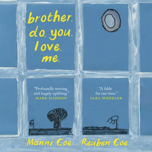 Brother. Do. You. Love. Me. - Paperback