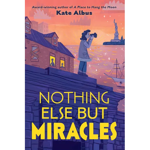 Nothing Else But Miracles - Hardcover