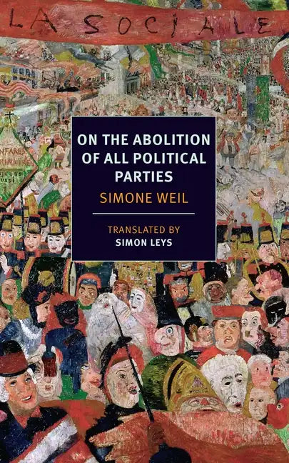 On the Abolition of All Political Parties - Paperback