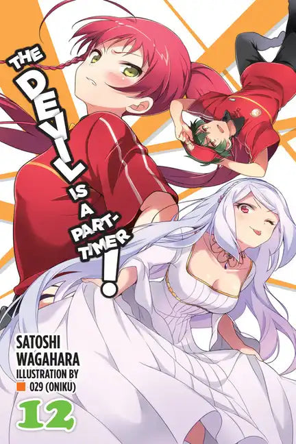 The Devil Is a Part-Timer!, Vol. 12 (Light Novel) - Paperback