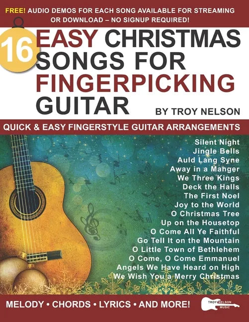 16 Easy Christmas Songs for Fingerpicking Guitar: Quick & Easy Fingerstyle Guitar Arrangements - Paperback