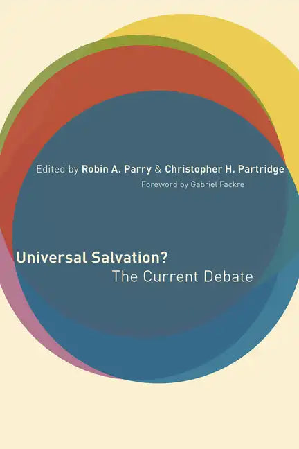 Universal Salvation?: The Current Debate - Paperback