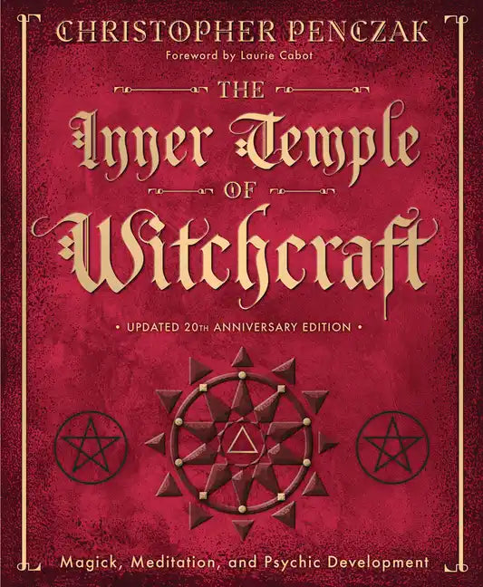 The Inner Temple of Witchcraft: Magick, Meditation and Psychic Development - Paperback