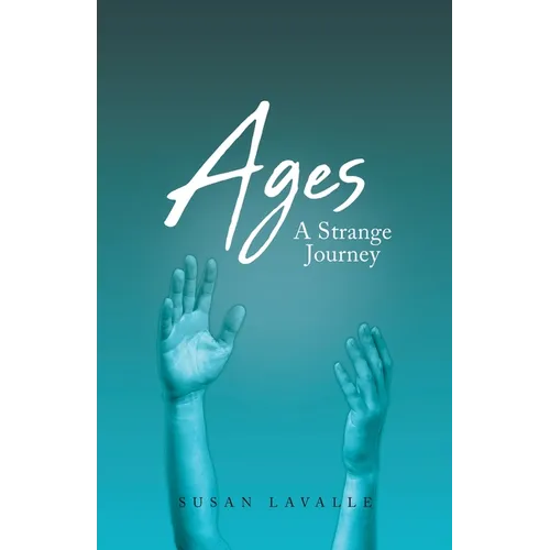 Ages: A Strange Journey - Paperback