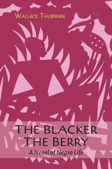 The Blacker the Berry - Paperback