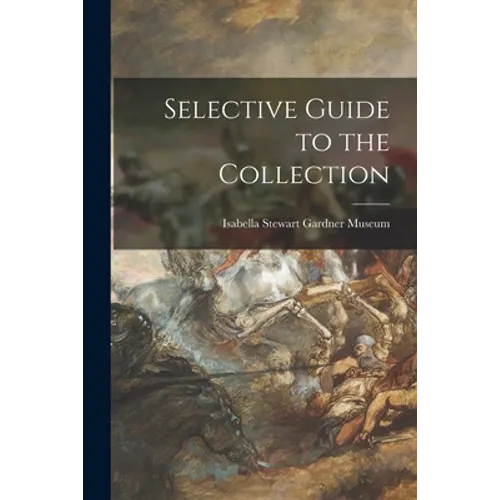 Selective Guide to the Collection - Paperback