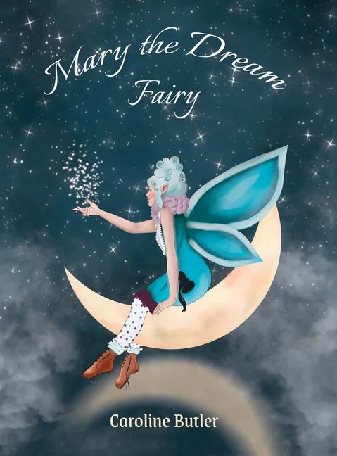 Mary the Dream Fairy - Hardcover
