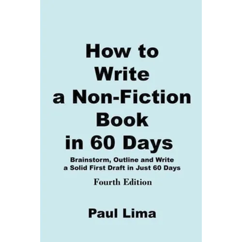 How to Write a Non-fiction Book in 60 Days - Paperback