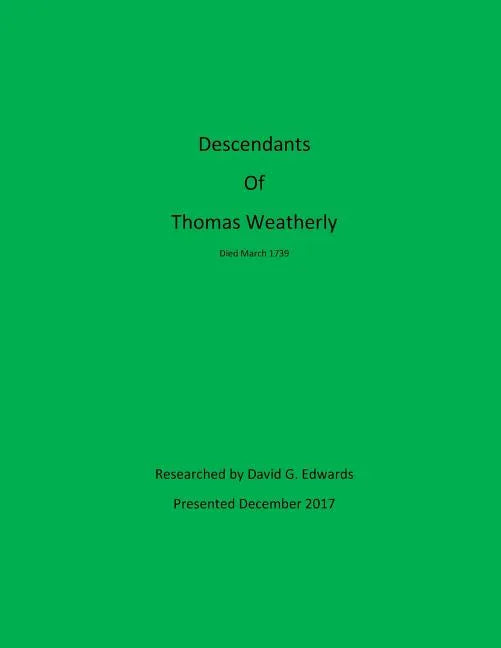 Descendants of Thomas Weatherly - Paperback