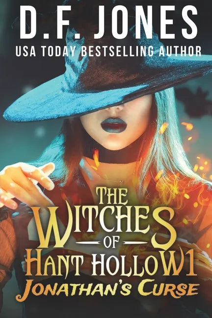 The Witches of Hant Hollow: Jonathan's Curse - Paperback