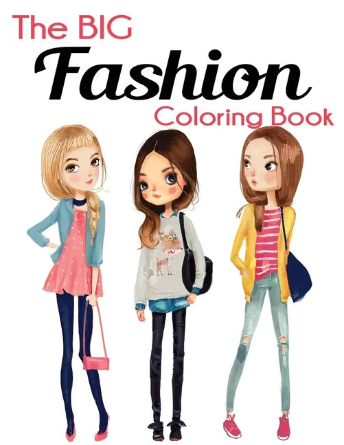 The Big Fashion Coloring Book - Paperback