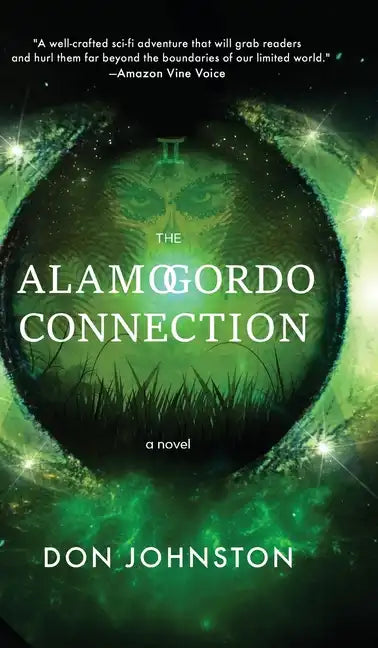 The Alamogordo Connection - Hardcover