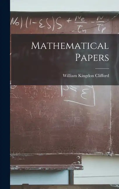 Mathematical Papers - Hardcover