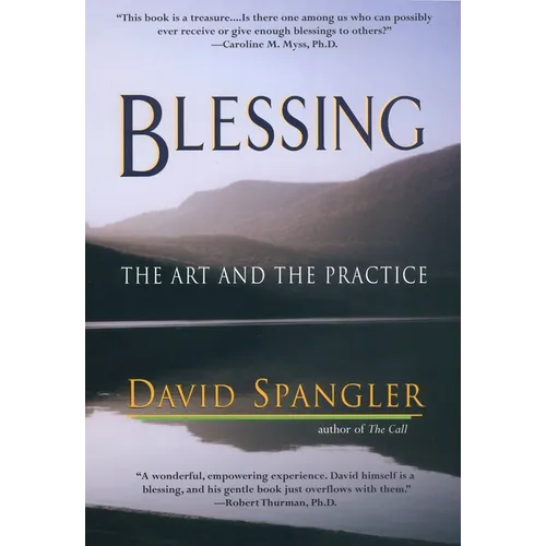 Blessing: The Art and the Practice - Paperback