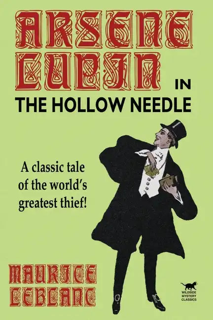The Hollow Needle: Further Adventures of Arsene Lupin - Paperback
