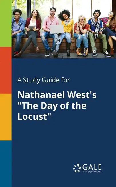 A Study Guide for Nathanael West's 