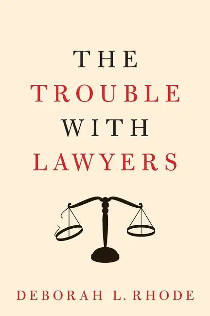The Trouble with Lawyers - Paperback