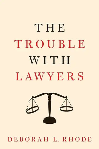The Trouble with Lawyers - Paperback