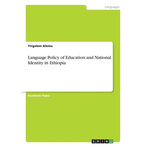 Language Policy of Education and National Identity in Ethiopia - Paperback