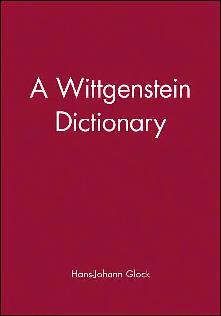 Wittgenstein Dictionary - Paperback