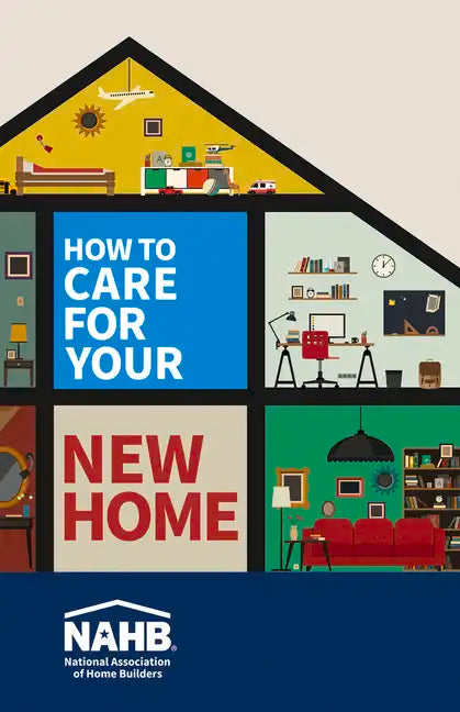 How to Care for Your New Home - Paperback