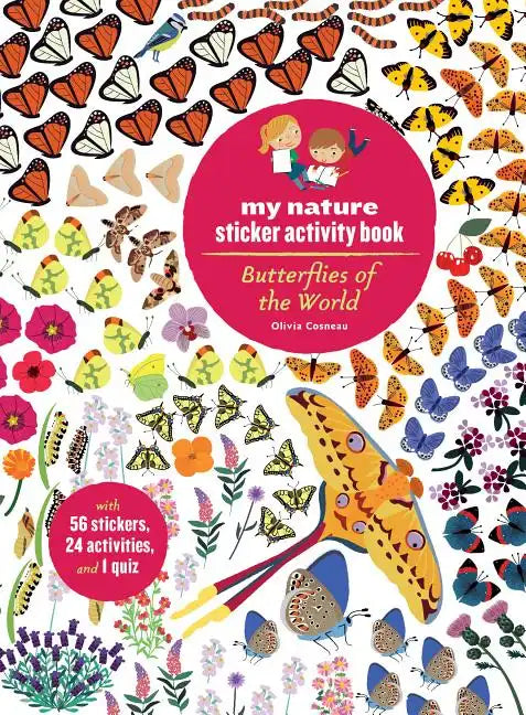 Butterflies of the World: My Nature Sticker Activity Book - Paperback