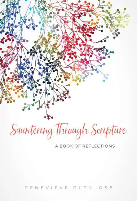 Sauntering Through Scripture: A Book of Reflections - Paperback