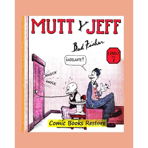 Mutt y Jeff, Libro 7: De Comics Golden Age - Año 1920 - Restauración 2024 - Paperback