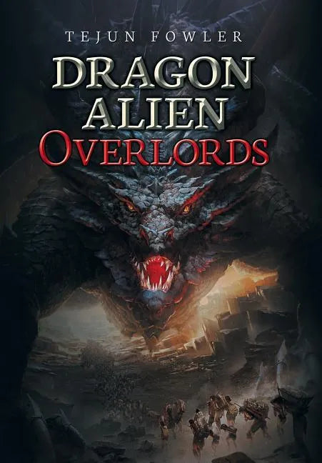 Dragon Alien Overlords - Hardcover