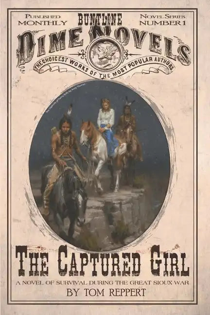 The Captured Girl: A Novel of Survival during the Great Sioux War - Paperback