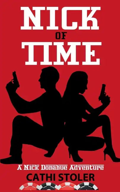 Nick of Time: A Nick Donahue Adventure - Paperback