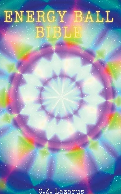 Energy Ball Bible - Paperback