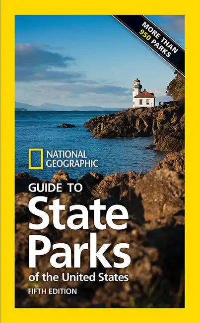 National Geographic Guide to State Parks of the United States, 5th Edition - Paperback