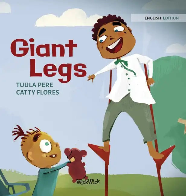 Giant Legs - Hardcover