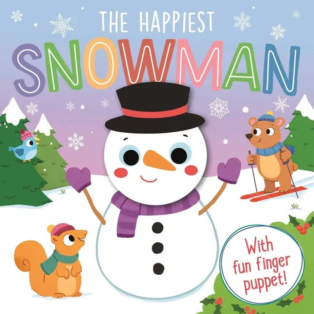 The Happiest Snowman: A Finger Puppet Board Book - Board Book