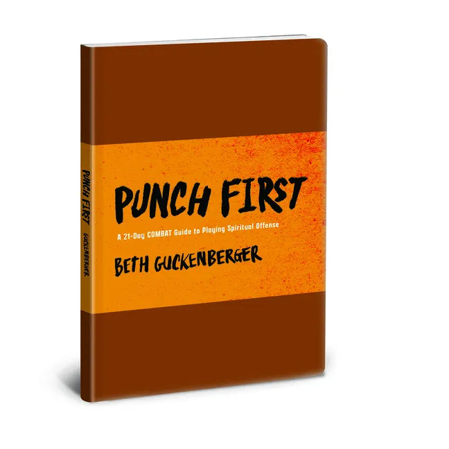Punch First: A 21-Day Combat Guide to Playing Spiritual Offense - Imitation Leather