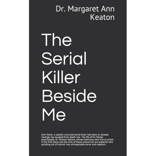 The Serial Killer Beside Me - Paperback